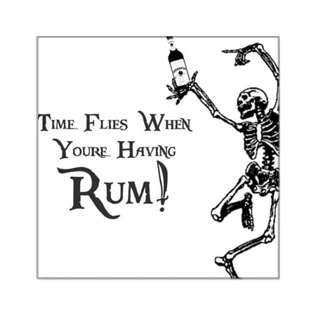 CafePress – Time Flies/Having Rum Square Sticker – Square Sticker 3 x 3