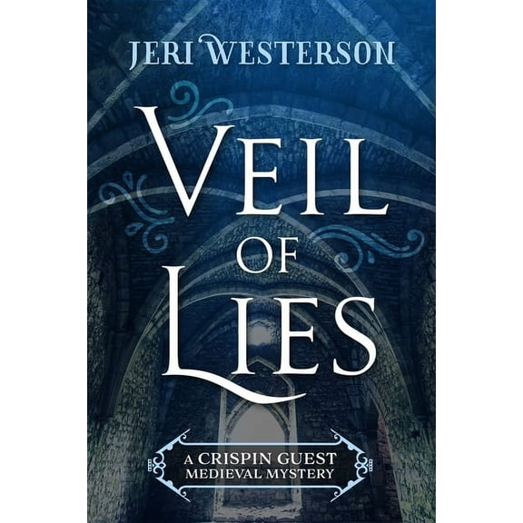 A Crispin Guest Medieval Mystery: Veil of Lies (Paperback)