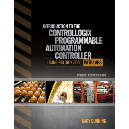 Introduction to the Controllogix Programmable Automation Controller with Labs