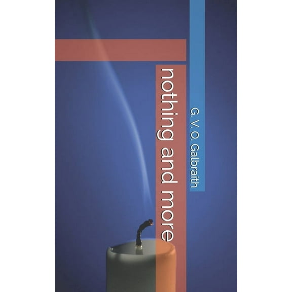 nothing and more (Paperback)