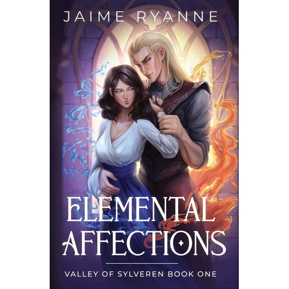 Valley of Sylveren Elemental Affections, Book 1, (Paperback)