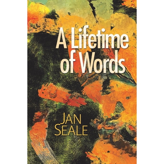 A Lifetime of Words (Paperback)