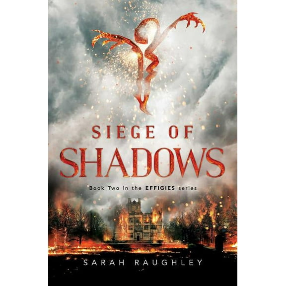 The Effigies: Siege of Shadows (Series #2) (Hardcover)