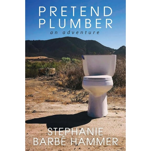 Pretend Plumber: An Adventure (Paperback)