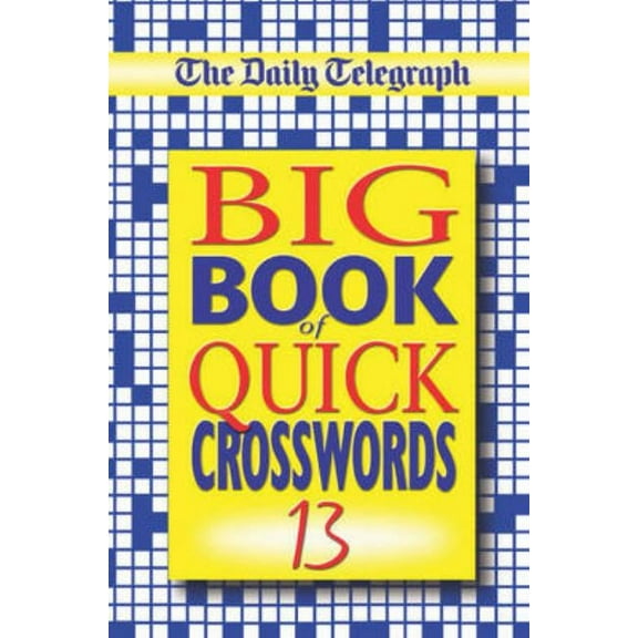 The Daily Telegraph Big Book of Quick Crosswords 13, (Paperback)