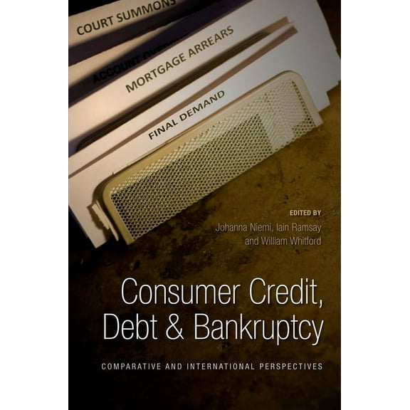 Consumer Credit, Debt and Bankruptcy: Comparative and International Perspectives, (Hardcover)