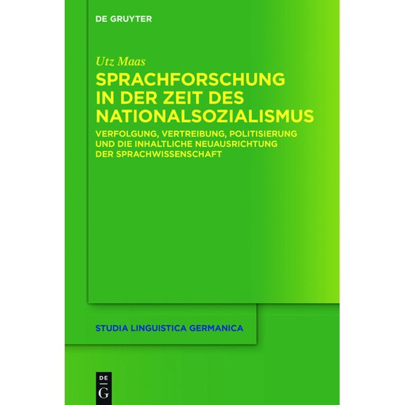 Studia Linguistica Germanica Sprachforschung in der Zeit des Nationalsozialismus, Book 124, (Hardcover)