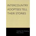 thumbnail image 1 of Intercountry Adoptees Tell Their Stories, 1 of 2