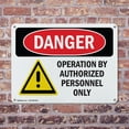 thumbnail image 4 of (2 Pack) Operation By Authorized Personnel Only OSHA Danger Sign 24 Inch X 18 Inch Indoor / Outdoor Rust-Free Aluminum Metal Signs for Workplace, Workshop, and Construction Site, Made, 4 of 8