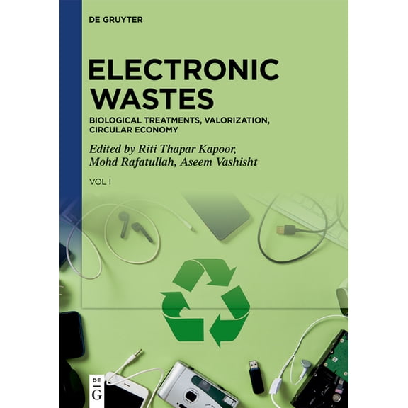 Electronic Wastes: Biological Treatments, Valorization, Circular Economy, (Hardcover)