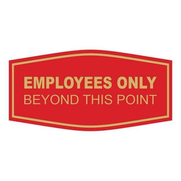 Fancy Employees Only Beyond This Point Sign (Red/Gold) - Large