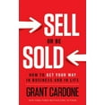 thumbnail image 1 of Pre-Owned Sell or Be Sold: How to Get Your Way in Business and in Life (Hardcover) 1608322564 9781608322565, 1 of 1