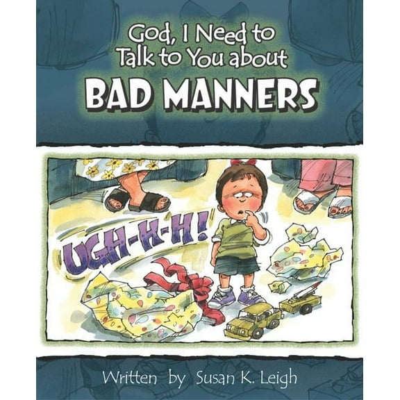 Bad Manners (Paperback) by Susan K Leigh