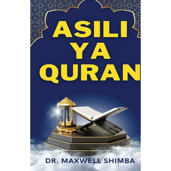 Asili ya Quran, (Paperback)