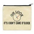 thumbnail image 3 of ThisWear Coworker Leaving Gifts for Women Oh Look It's I Donâ€™t Care O'Clock 2-Pack Cosmetic Accessory Bags, 3 of 4
