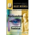 thumbnail image 3 of Psychoanalysis and Feminism a Radical Reassessment of Freudian Psychoanalysis, (Paperback), 3 of 3