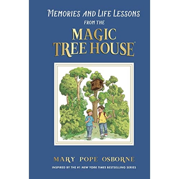Pre-Owned Memories and Life Lessons from the Magic Tree House (Hardcover) 0593484541 9780593484548