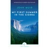 My First Summer in the Sierra, Used [Paperback]