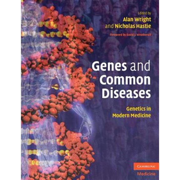 Pre-Owned Genes and Common Diseases: Genetics in Modern Medicine, (Paperback)