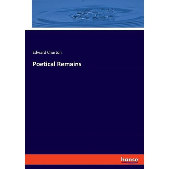 Poetical Remains, (Paperback)