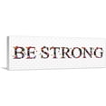thumbnail image 1 of ARTCANVAS BE STRONG Girls Room Decor Canvas Art Print - Size: 36" x 12" (1.50" Deep), 1 of 9