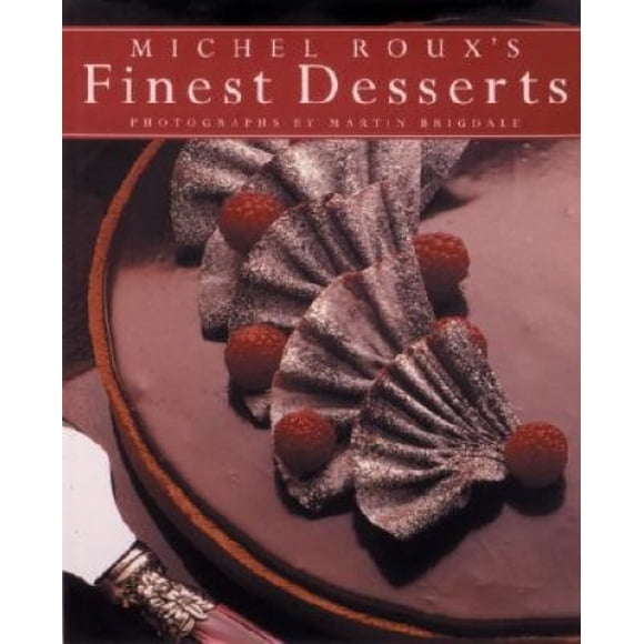 Michel Roux's Finest Desserts