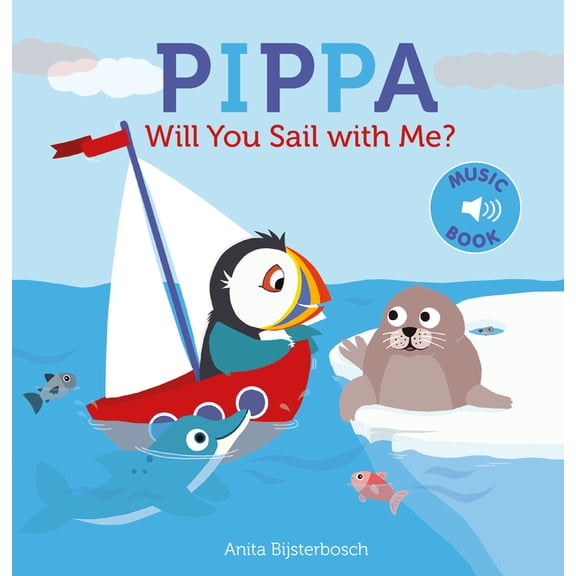 Pippa Will You Sail with Me?, (Hardcover)