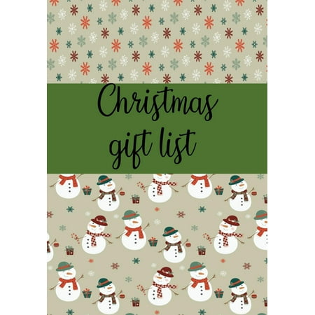 Make Christmas List Christmas Gift List : Notebook to Make Your Christmas List: Gifts You Are Going to Purchase for Everyone: 7