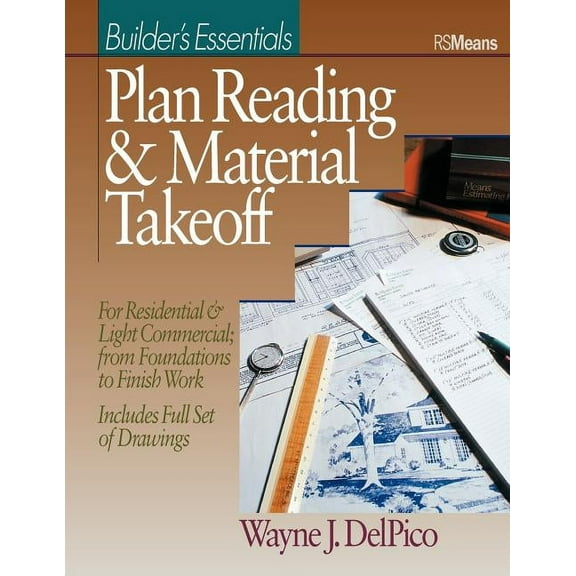 Rsmeans Plan Reading and Material Takeoff: Builder's Essentials, Book 31, (Paperback)