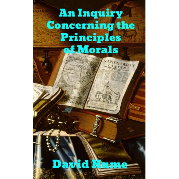 An Enquiry Concerning the Principles of Morals (Hardcover)