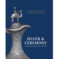 thumbnail image 1 of Pre-Owned Silver & Ceremony from South & Southeast Asia 1830-1930: The Harish K. Patel Collection at the Birmingham Museum of Art (Hardcover) 1913875903 9781913875909, 1 of 2