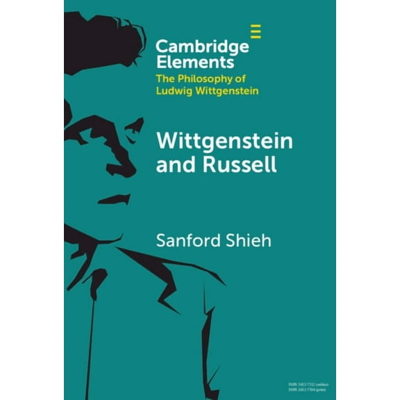 Elements in the Philosophy of Ludwig Wit Wittgenstein and Russell, (Hardcover)