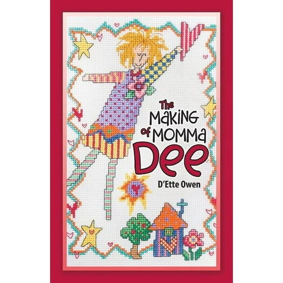 The Making of Momma Dee (Paperback)