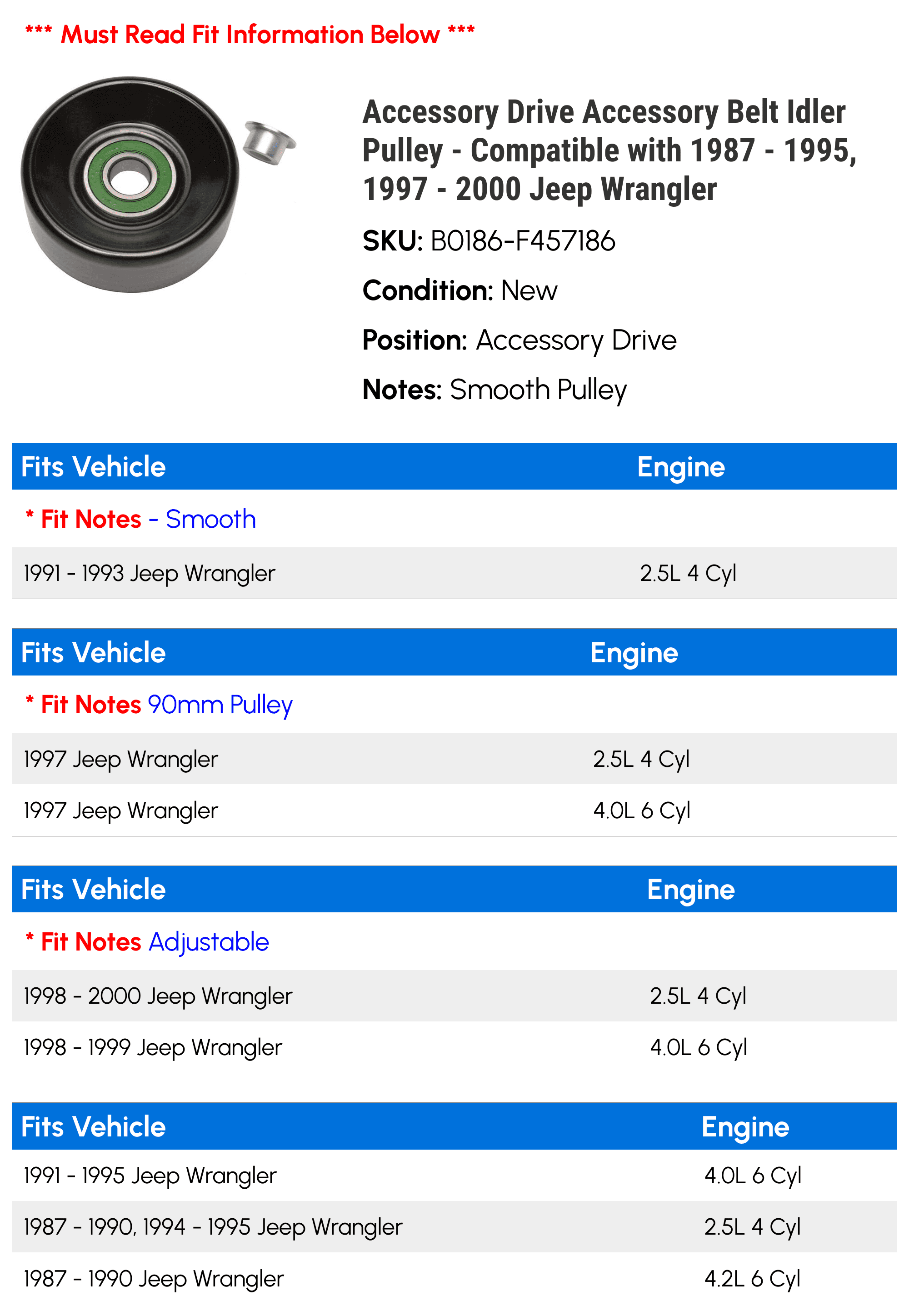Accessory Drive Accessory Belt Idler Pulley - Compatible with 1987 - 1995, 1997 - 2000 Jeep Wrangler 1988 1989 1990 1991 1992 1993 1994 1998 1999