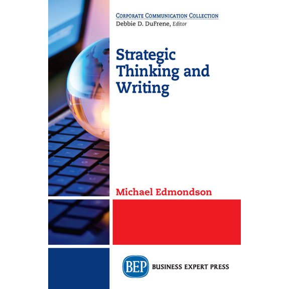Strategic Thinking and Writing, (Paperback)