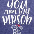 thumbnail image 3 of CafePress - You Are My Person Lovely Couple T Shirt - Womens Tri-blend T-Shirt, 3 of 4