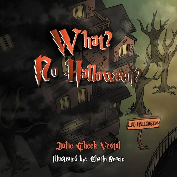 What? No Halloween?, (Paperback)