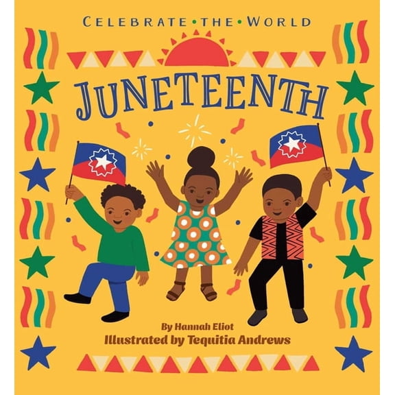 Celebrate the World Juneteenth, (Board Book)