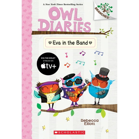 Owl Diaries Eva in the Band: A Branches Book (Owl Diaries #17): Volume 17, (Paperback)