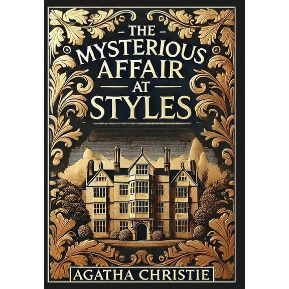 The Mysterious Affair at Styles (Collector's Edition) (Laminated Hardback with Jacket), (Hardcover)