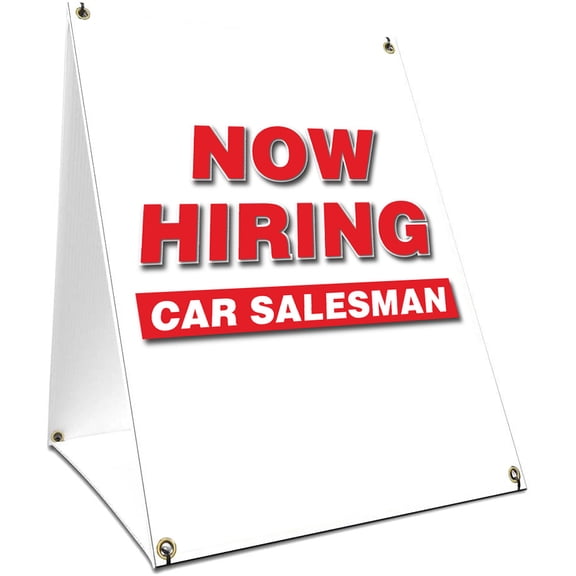 A-frame Sidewalk Now Hiring Car Salesman Sign With Graphics On Each Side | 18" X 24" Print Size