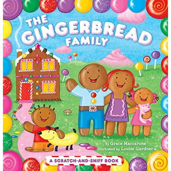 Pre-Owned The Gingerbread Family: A Scratch-and-Sniff Book (Board book) 144240678X