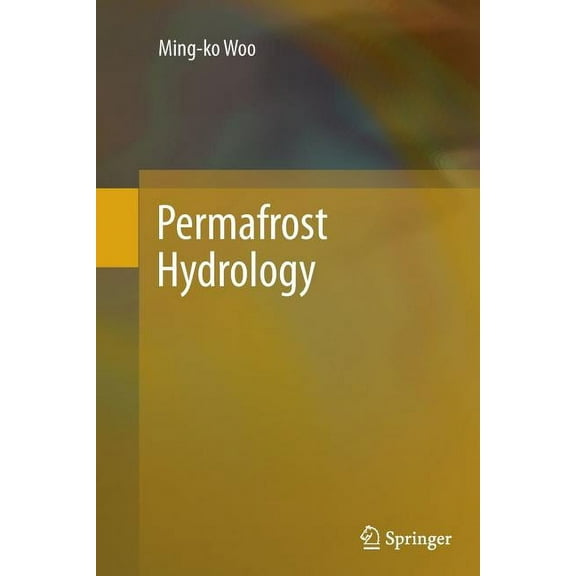 Permafrost Hydrology, (Paperback)