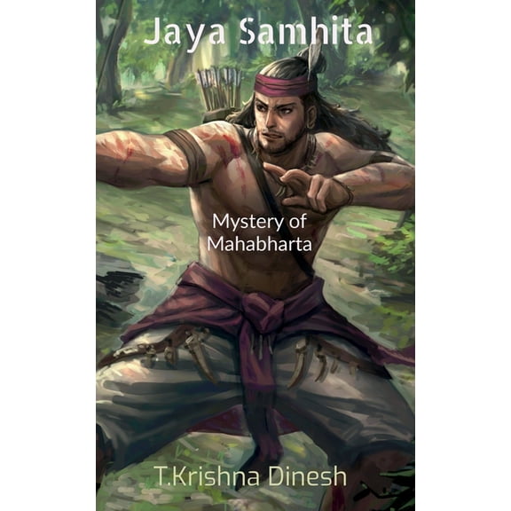 Jaya Samhita- Mahabharata: Mysterys & less known facts of Mahabharta, (Paperback)