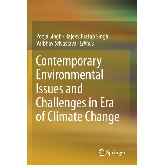 Contemporary Environmental Issues and Challenges in Era of Climate Change, (Paperback)