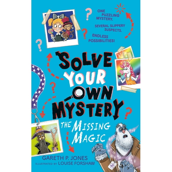 Solve Your Own Mystery Solve Your Own Mystery: The Missing Magic, (Paperback)