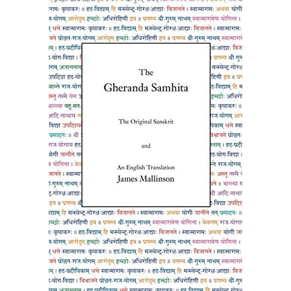 Pre-Owned The Gheranda Samhita: The Original Sanskrit and an English Translation (Paperback) 0971646635 9780971646636