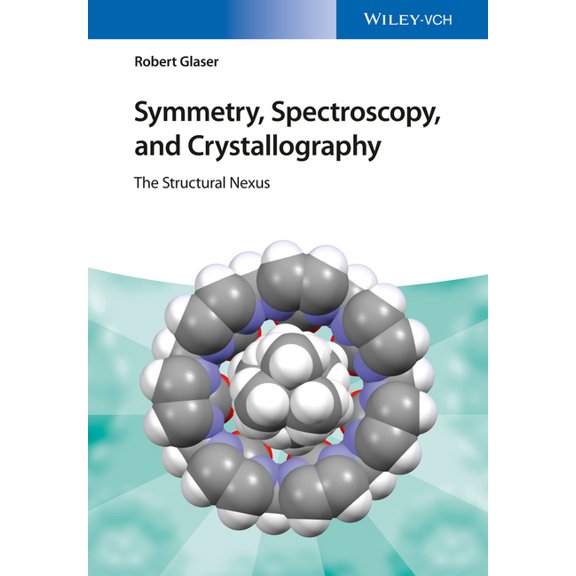 Symmetry, Spectroscopy, and Crystallography, (Hardcover)