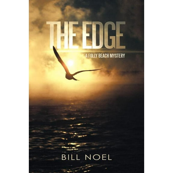 The Edge: A Folly Beach Mystery (Paperback) by Bill Noel