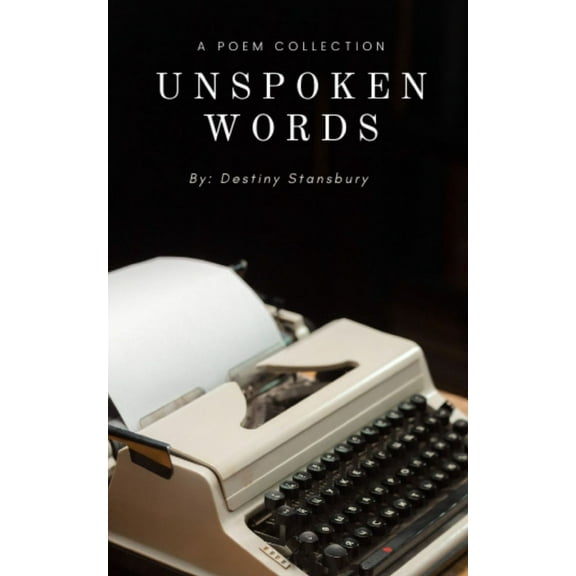 Unspoken words, (Paperback)
